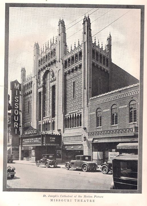 &#8220;St. Joseph&#8217;s Cathedral of the Motion Picture&#8221; &#8211; The Missouri Theater St. Joseph Mo