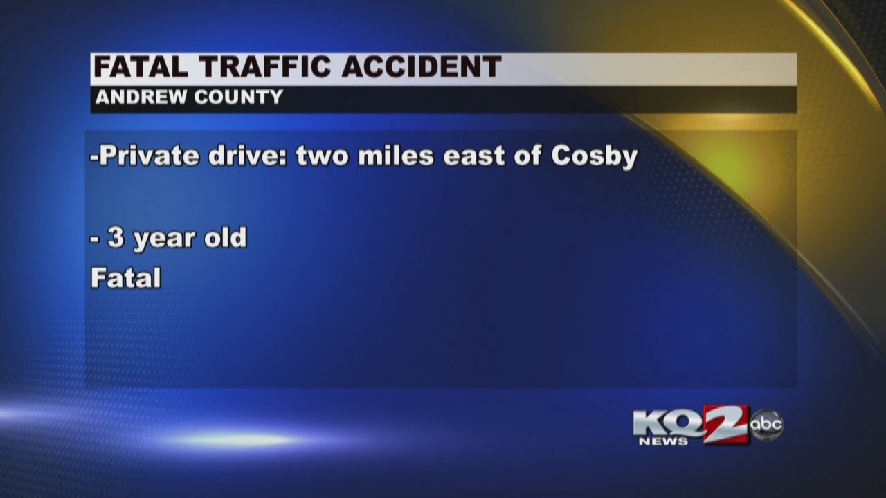 3-year-old killed in Andrew County accident